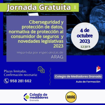 Ciberseguridad y Protección de Datos. Normativa de protección al consumidor de Seguros y Novedades Legislativas 2023 Ciberseguridad y Protección de Datos. Normativa de protección al consumidor de Seguros y Novedades Legislativas 2023
