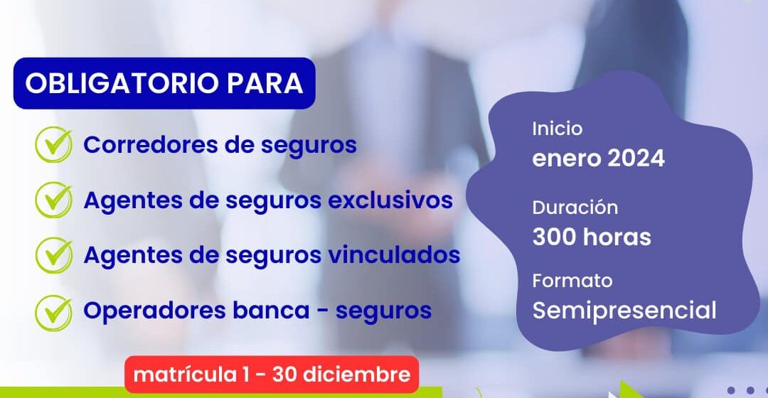 Curso de Formación Nivel 1 y 2 Distribuidor de Seguros Curso de Formación Nivel 1 y 2 Distribuidor de Seguros